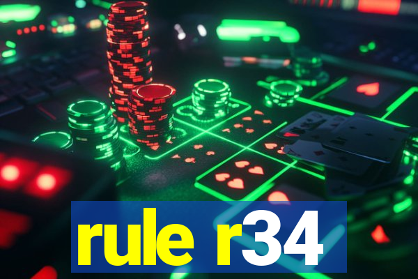 rule r34